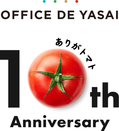 Office de Yasai 10th Anniversary